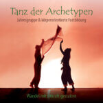 Tanz der Archetypen