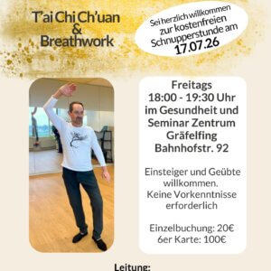 T’ai Chi Ch’uan & Breathwork in Gräfelfing | Bewegung, Atem & neue Energie